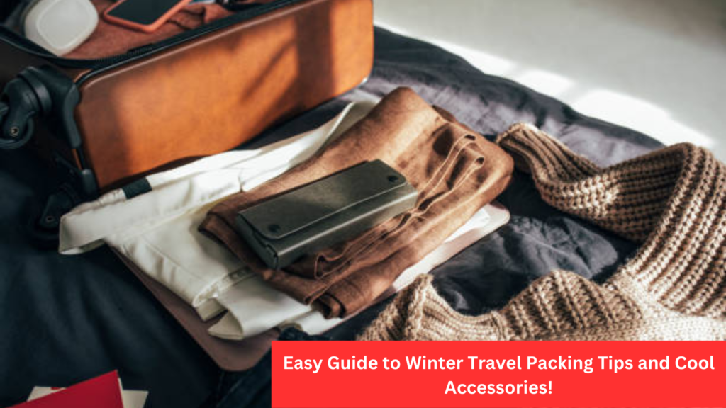 winter travel packing list